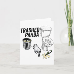 Trashed Panda, Funny Drunk Raccoon, Trash Panda Hu Card