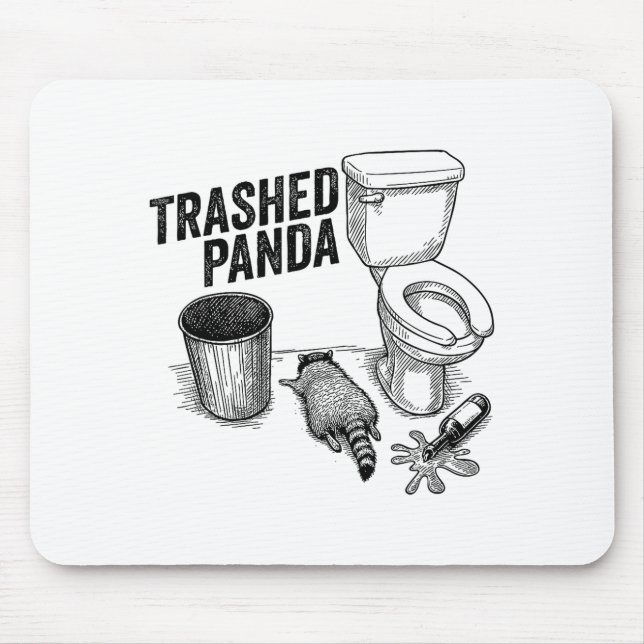 Trashed Panda, Funny Drunk Raccoon, Trash Panda Hu Mouse Pad (Front)