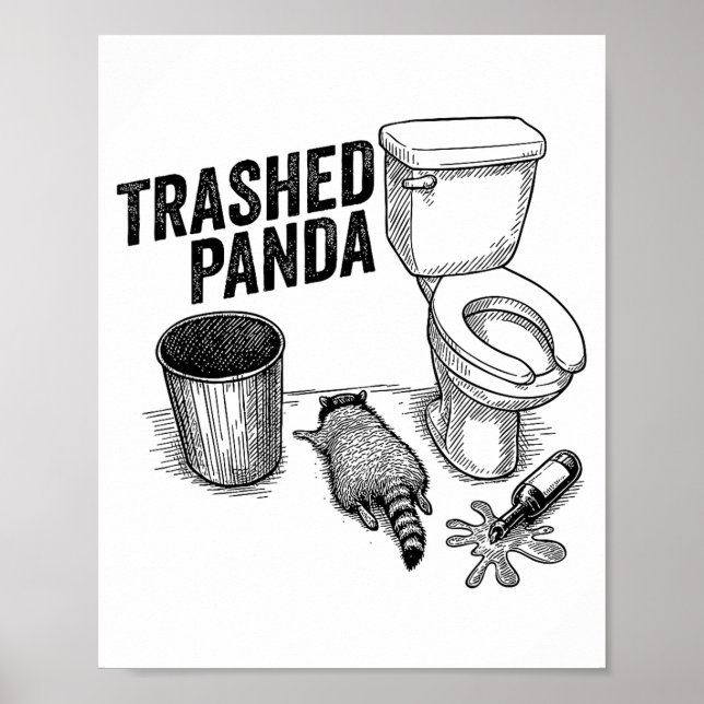 Trashed Panda, Funny Drunk Raccoon, Trash Panda Hu Poster (Front)