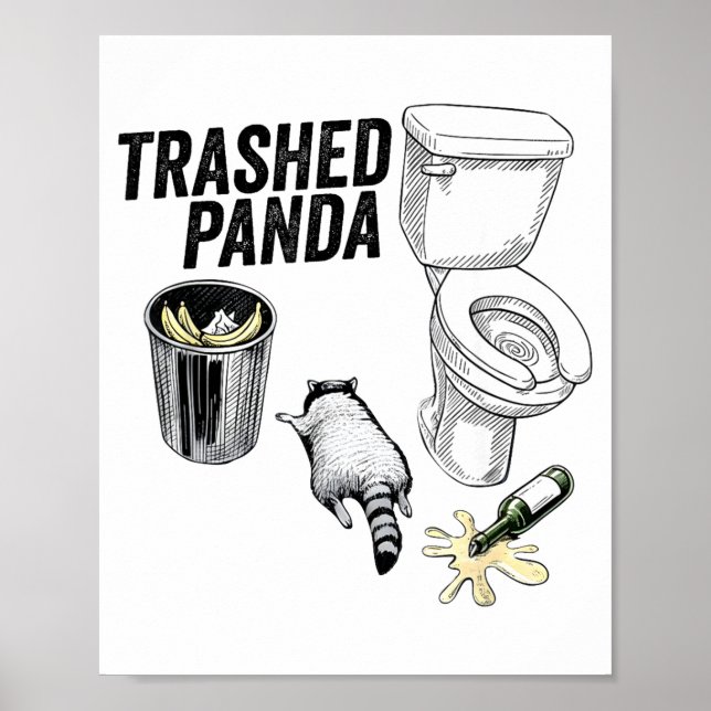 Trashed Panda, Funny Drunk Raccoon, Trash Panda Hu Poster (Front)