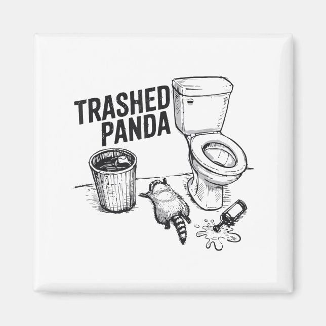 Trashed Panda Funny Drunk Racoon  Magnet (Front)