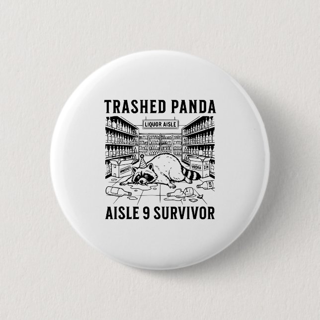 Trashed Panda Liquore Funny Hangover Crazy Drunk R Button (Front)
