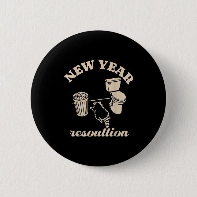 Trashed Panda New Year Resolution Funny Drunk Racc Button (Front)