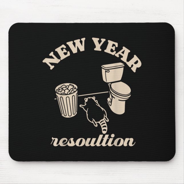 Trashed Panda New Year Resolution Funny Drunk Racc Mouse Pad (Front)