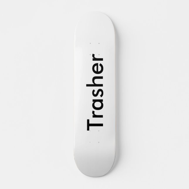 Trasher Board (Front)