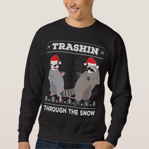 Trashin Through The Snow Garbage Gang Opossum Racc Sweatshirt