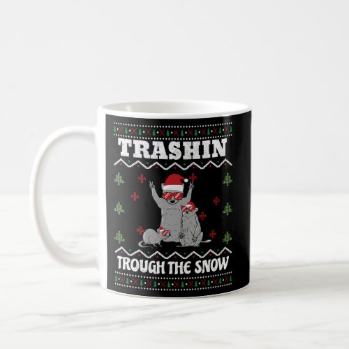 Trashin Through The Snow Raccoon Rat Ugly Coffee Mug