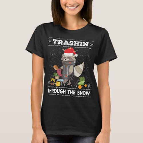Trashin Through The Snow Raccoon Santa Claus Trash T_Shirt