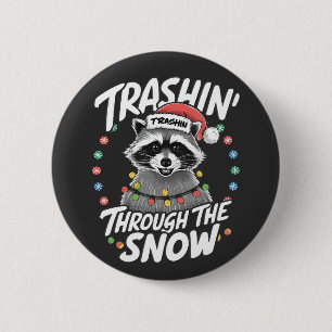 Trashing Through the Snow Funny Raccoon Christmas Button