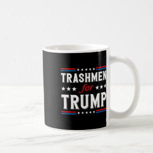 Trashmen For Trump 2024 Funny Election Garbageman  Coffee Mug