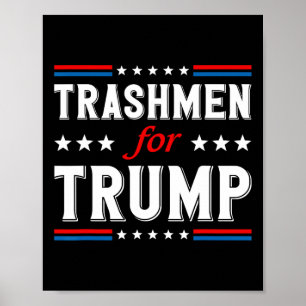Trashmen For Trump 2024 Funny Election Garbageman Poster