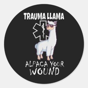 Trauma Llama Emt Design Medic Ems Alpaca Your Woun Classic Round Sticker