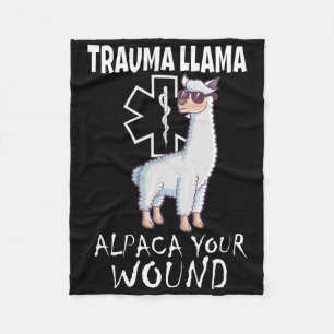 Trauma Llama Emt Design Medic Ems Alpaca Your Woun Fleece Blanket