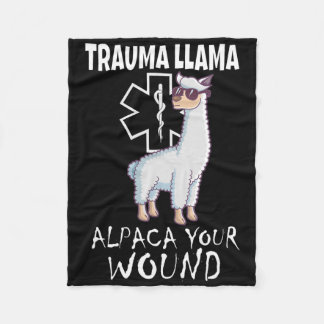 Trauma Llama Emt Design Medic Ems Alpaca Your Woun Fleece Blanket