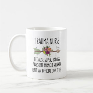 Trauma Nurse Emergency ER ICU Coffee Mug