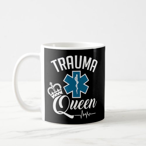 Trauma Queen Healthcare Coffee Mug