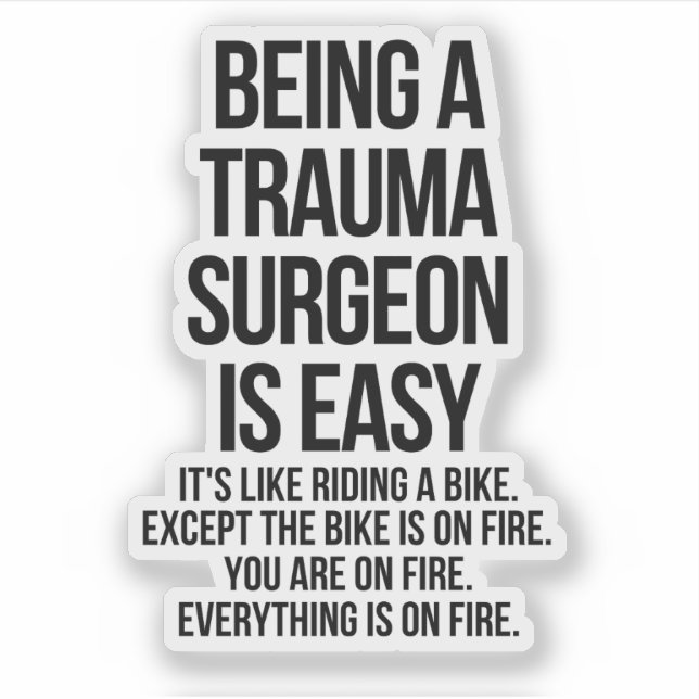 Trauma surgeon sticker (Front)