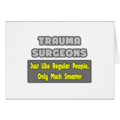 Trauma Surgeons ... Smarter (Front Horizontal)