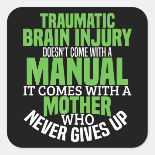 Traumatic Brain Injury Awareness T Shirt TBI Aware Square Sticker