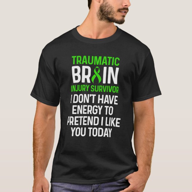 Traumatic Brain Injury Survivor Energy Tbi Warrior T-Shirt (Front)
