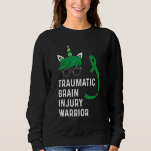 Traumatic Brain Injury Survivor Unicorn TBI Warrio Sweatshirt