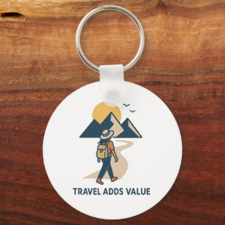 Travel adds value keychain