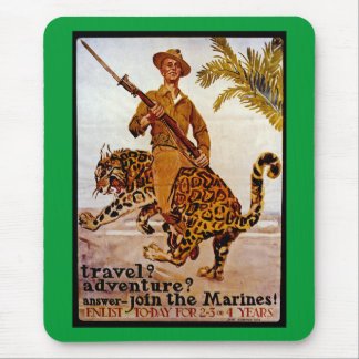 Travel? Adventure? Join the Marines! Mouse Pad