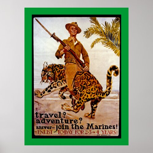 Travel? Adventure? Join the Marines! Poster