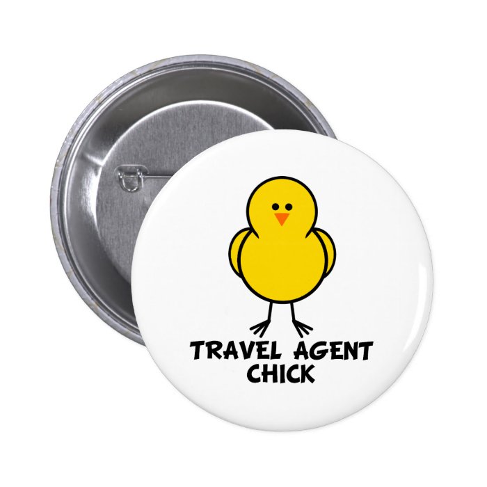 Travel Agent Chick Pins