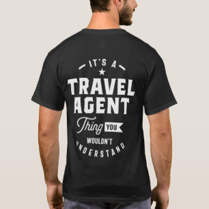 Travel Agent Job Title Gift T-Shirt