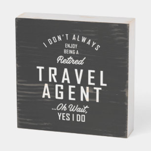 Travel Agent Work Job Title Gift Wooden Box Sign