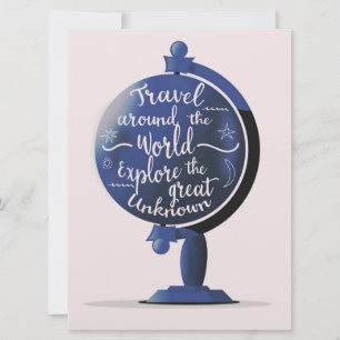 Travel Around the World Explore the Great Unknown Invitation