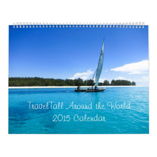 Travel Around the World in 2015 Calendar