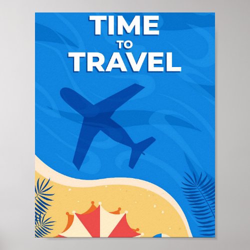 Travel Art Time To Travels Poster