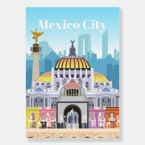 Travel Art Travel To Mexico City Foam Board