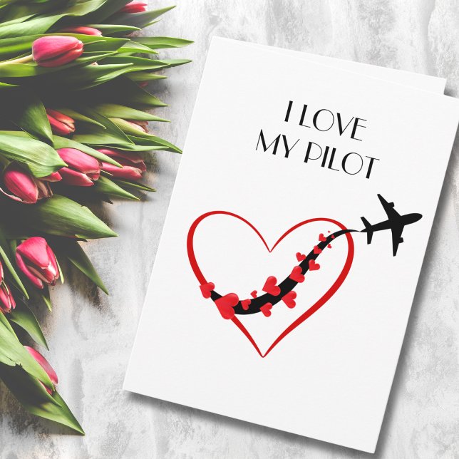 Travel Birthday I Love My Pilot Airplane Heart  Card (Creator Uploaded)