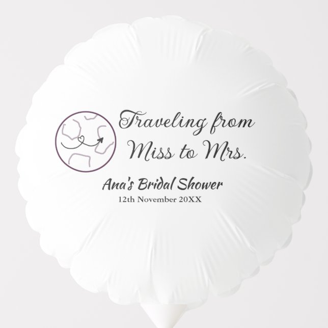 Travel bridal shower add name date miss to Mrs sim Balloon (Front)