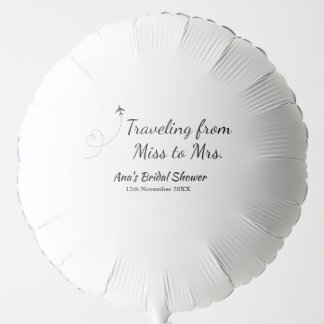 Travel bridal shower add name date miss to Mrs sim Balloon