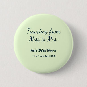Travel bridal shower add name date miss to Mrs sim Button