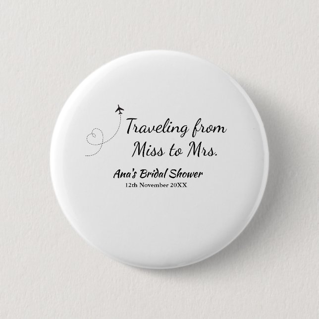 Travel bridal shower add name date miss to Mrs sim Button (Front)