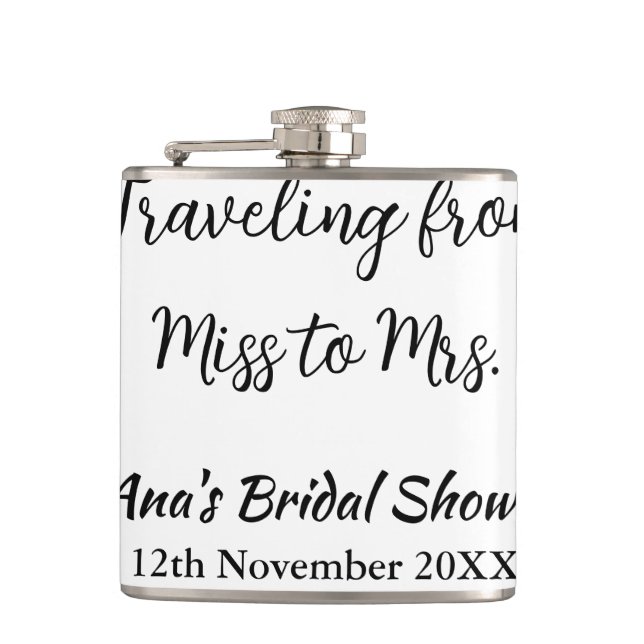 Travel bridal shower add name date miss to Mrs sim Flask (Front)