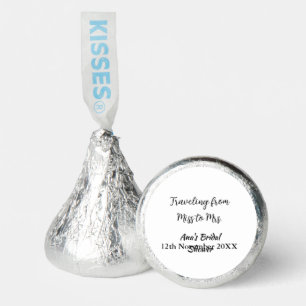 Travel bridal shower add name date miss to Mrs sim Hershey®'s Kisses®