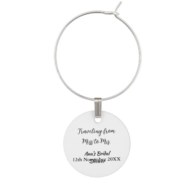 Travel bridal shower add name date miss to Mrs sim Wine Charm (Front)