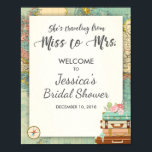 Travel Bridal shower Welcome Sign Miss to Mrs<br><div class="desc">♥ A nice way to welcome your guests to your bridal shower! Miss to Mrs theme.</div>