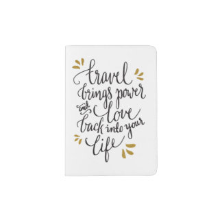 "Travel Brings..." Passport Holder