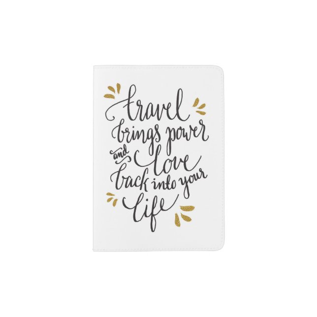 "Travel Brings..." Passport Holder (Front)
