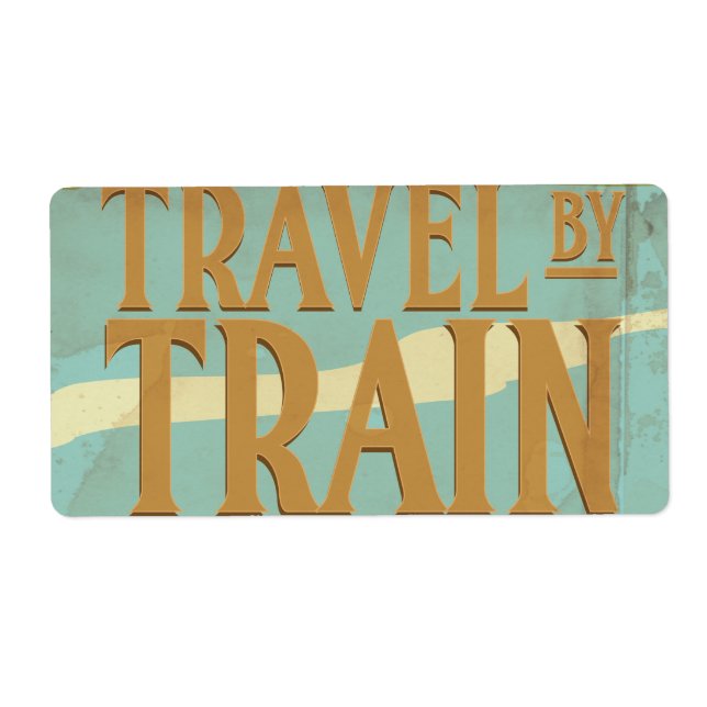 Travel By Train Label (Front)