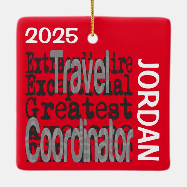 Travel Coordinator Extraordinaire Ceramic Ornament (Back)