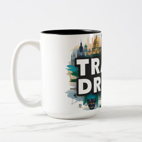 Travel Dreams Two_Tone Coffee Mug