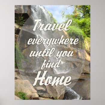 Travel Everywhere - Waterfall Poster by MisfitsEnterprise at Zazzle
